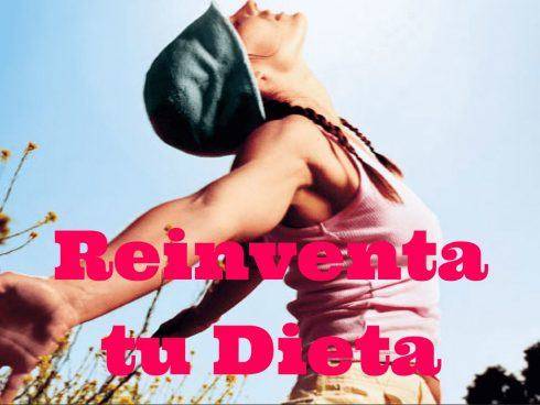 Reinventa tu Dieta